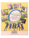 The Power of Children: Ordinary Youth Making Extraordinary Differences